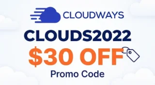 Best Cloudways Promo Code 2026 CLOUDS2022 for $30 Credit