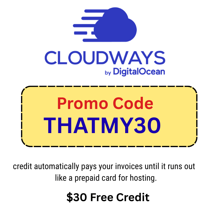 Cloudways Promo Code THATMY30 - $30 Free Credit Card - Tested April 2026 2026