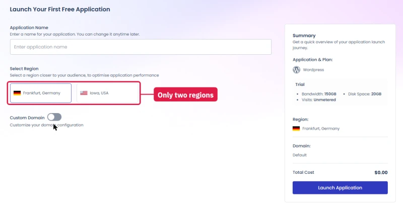 Cloudways Autonomous launch form: application name, only Frankfurt or Iowa as regions, optional custom domain, $0.00 trial