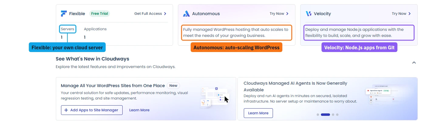 Cloudways dashboard home offering Flexible, Autonomous and Velocity