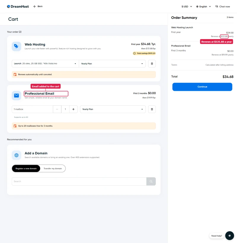 DreamHost cart, Launch 1 year: $34.68 for the first year, renews at $131.88 a year; Professional Email added at $0