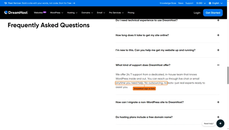 DreamHost hosting FAQ, what kind of support: 24/7 in-house team by live chat or email, no outsourcing, no bots