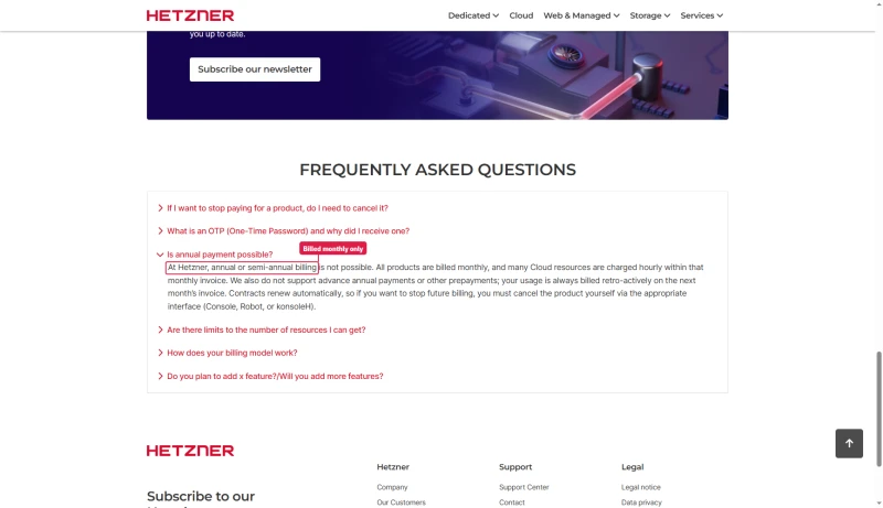 Hetzner FAQ: annual or semi-annual billing is not possible; all products are billed monthly, usage billed afterwards