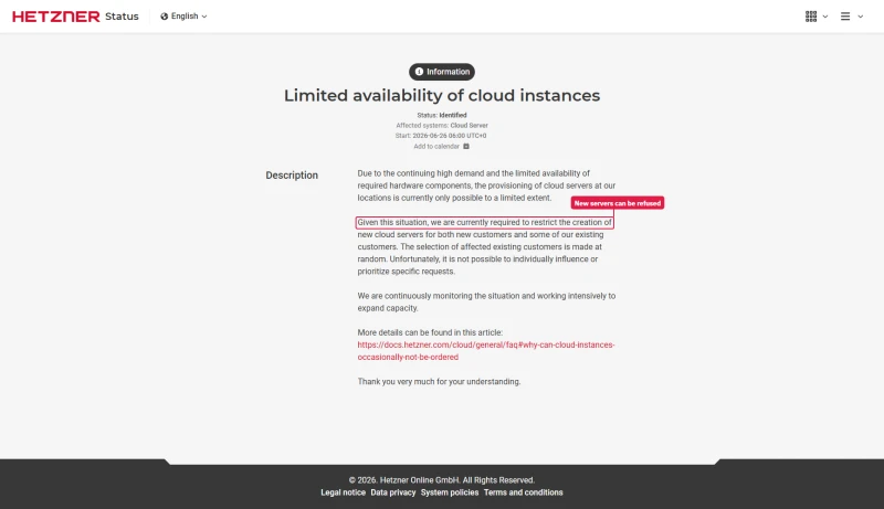 Hetzner status notice: limited availability of cloud instances, new servers restricted for new and some existing customers