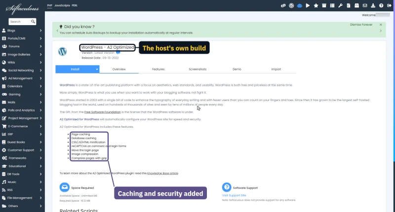 Softaculous in hosting.com cPanel: WordPress A2 Optimized, the host's own build with caching and security options