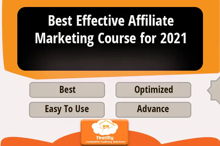 Best Effective Affiliate Marketing Course for 2022