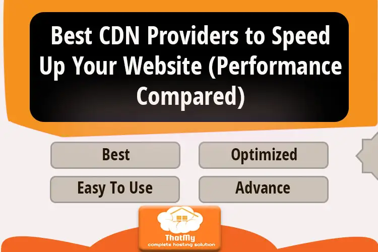 Best CDN Providers to Speed Up Your Website (Performance Compared)