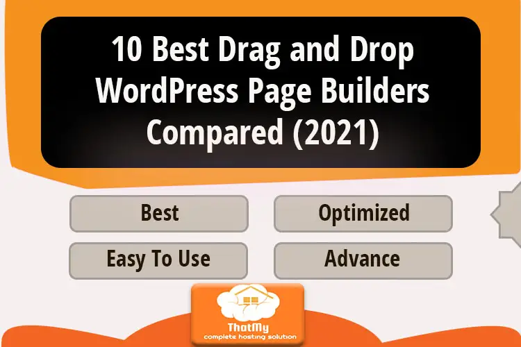 10 Best Drag and Drop WordPress Page Builders Compared (2022)