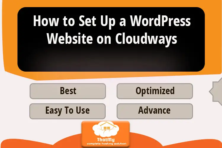 How to Set Up a WordPress Website on Cloudways