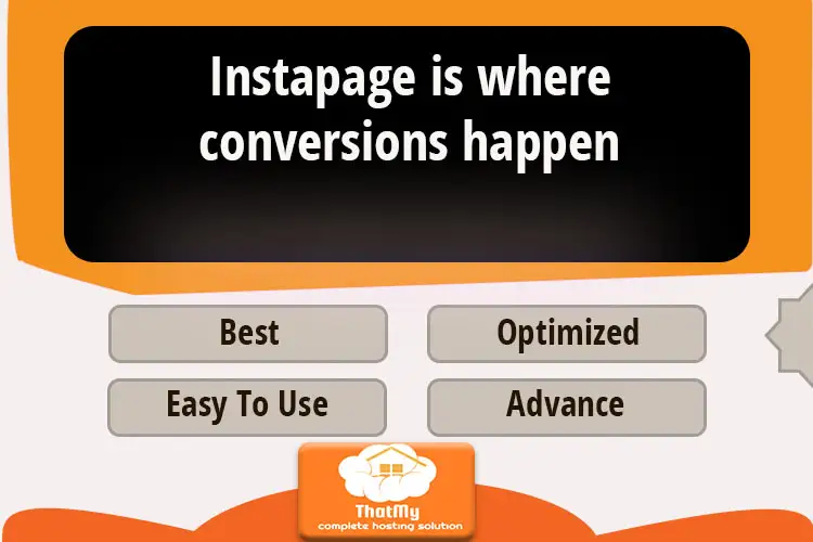 Instapage is where conversions happen