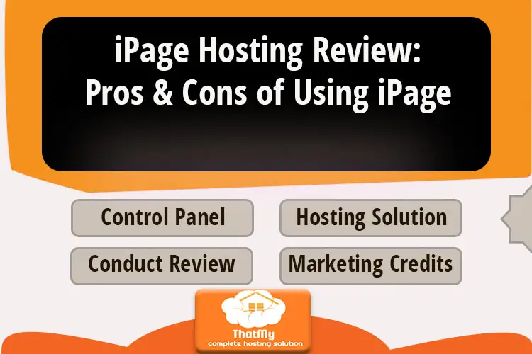 iPage Hosting Review: Pros & Cons of Using iPage