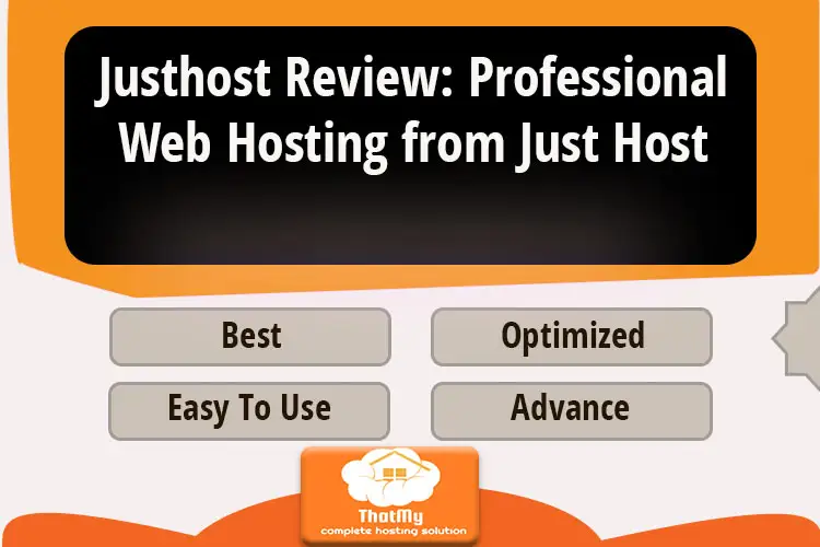 Justhost Review: Professional Web Hosting from Just Host 