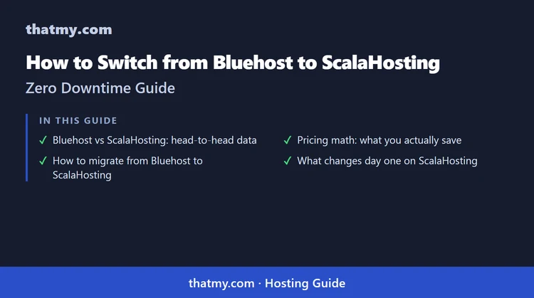 How to Switch from Bluehost to ScalaHosting (Zero Downtime Guide)