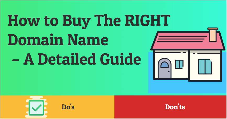 How to Buy The RIGHT Domain Name