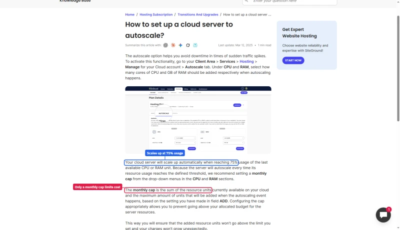 SiteGround knowledge base: the cloud server autoscales at 75% usage of the last CPU or RAM unit; set a monthly cap
