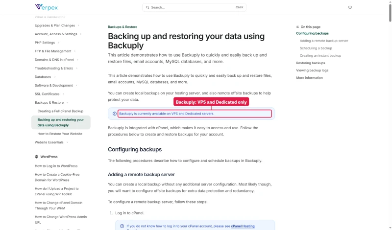 Verpex Backuply help article: Backuply is currently available on VPS and Dedicated servers