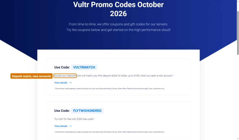 Vultr promo codes page: VULTRMATCH doubles a first deposit up to $100 for new accounts; FLYTWOHUNDRED $200 credit