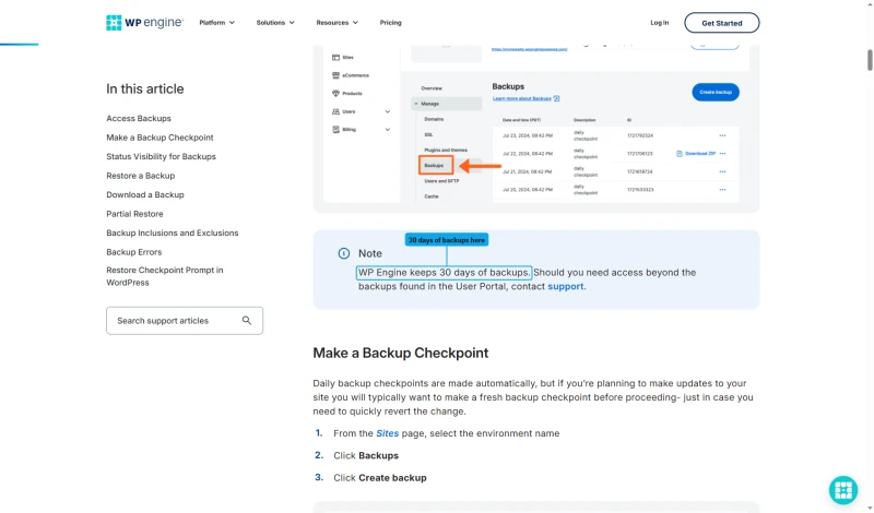WP Engine backups support article note: WP Engine keeps 30 days of backups